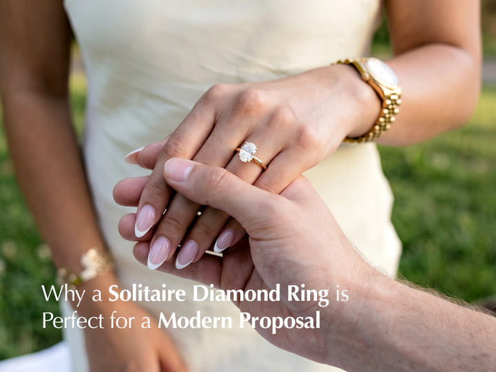 Why a Solitaire Diamond Ring Is Perfect for a Modern Proposal