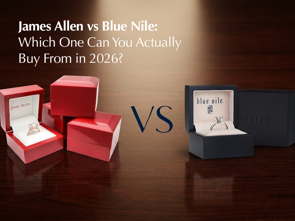 James Allen vs Blue Nile: Which One Can You Actually Buy From in 2026?