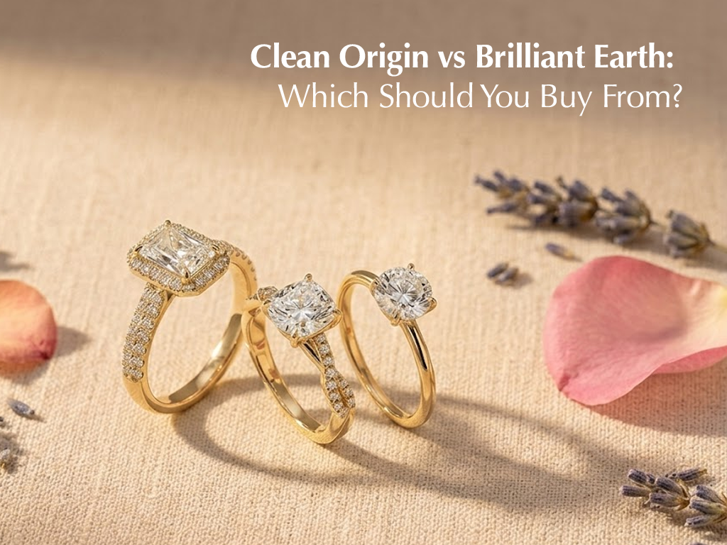 Clean Origin vs Brilliant Earth: Which Should You Buy From?
