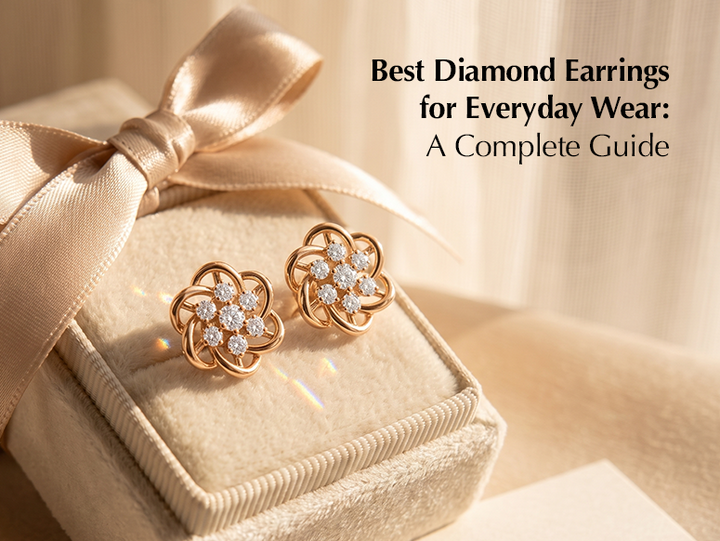 Best Diamond Earrings for Everyday Wear A Complete Guide