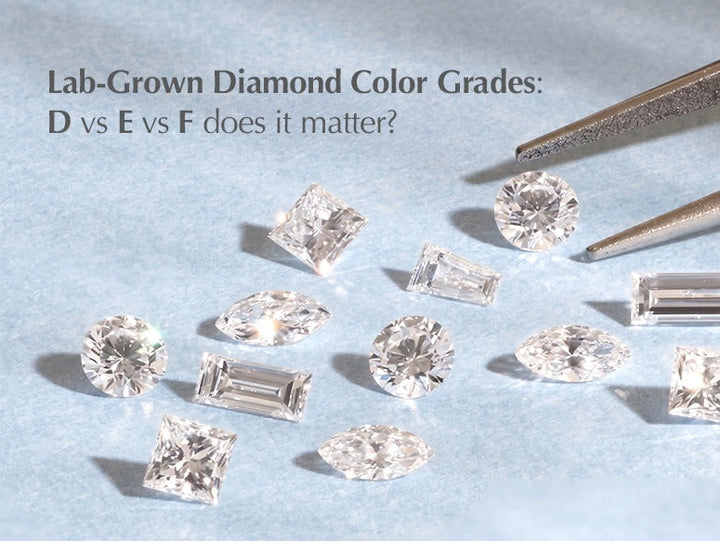 Lab Grown Diamond Color Grades: D vs E vs F Does It Matter?