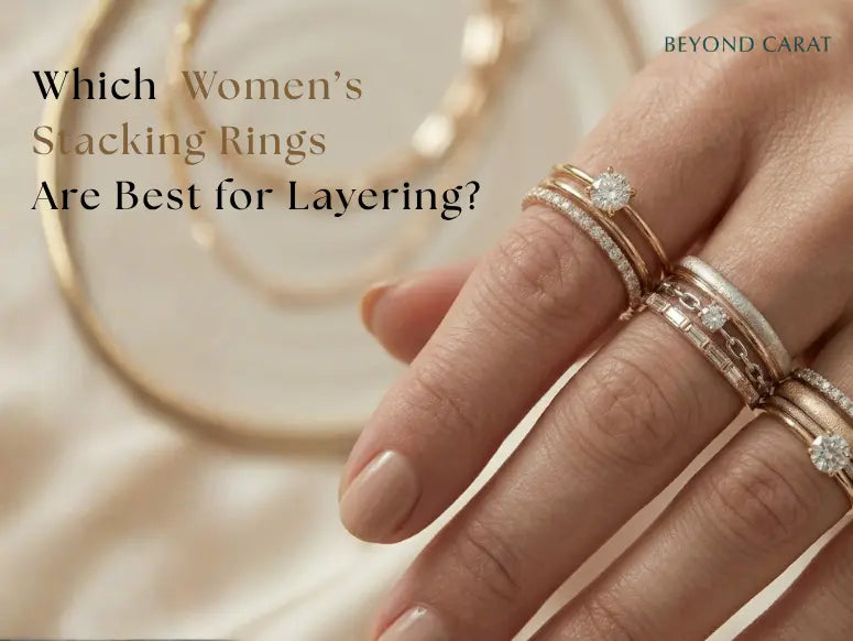 Which Women’s Stacking Rings Are Best for Layering?