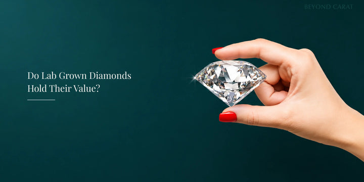 Do Lab Grown Diamonds Hold Their Value?